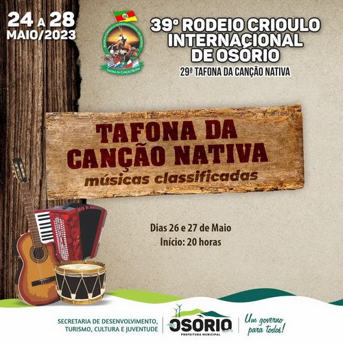 Vai começar: veja programação completa do 39° Rodeio Crioulo Internacional de Osório e 29° Tafona da Canção Nativa 113 Vai começar: veja programação completa do 39° Rodeio Crioulo Internacional de Osório e 29° Tafona da Canção Nativa 112