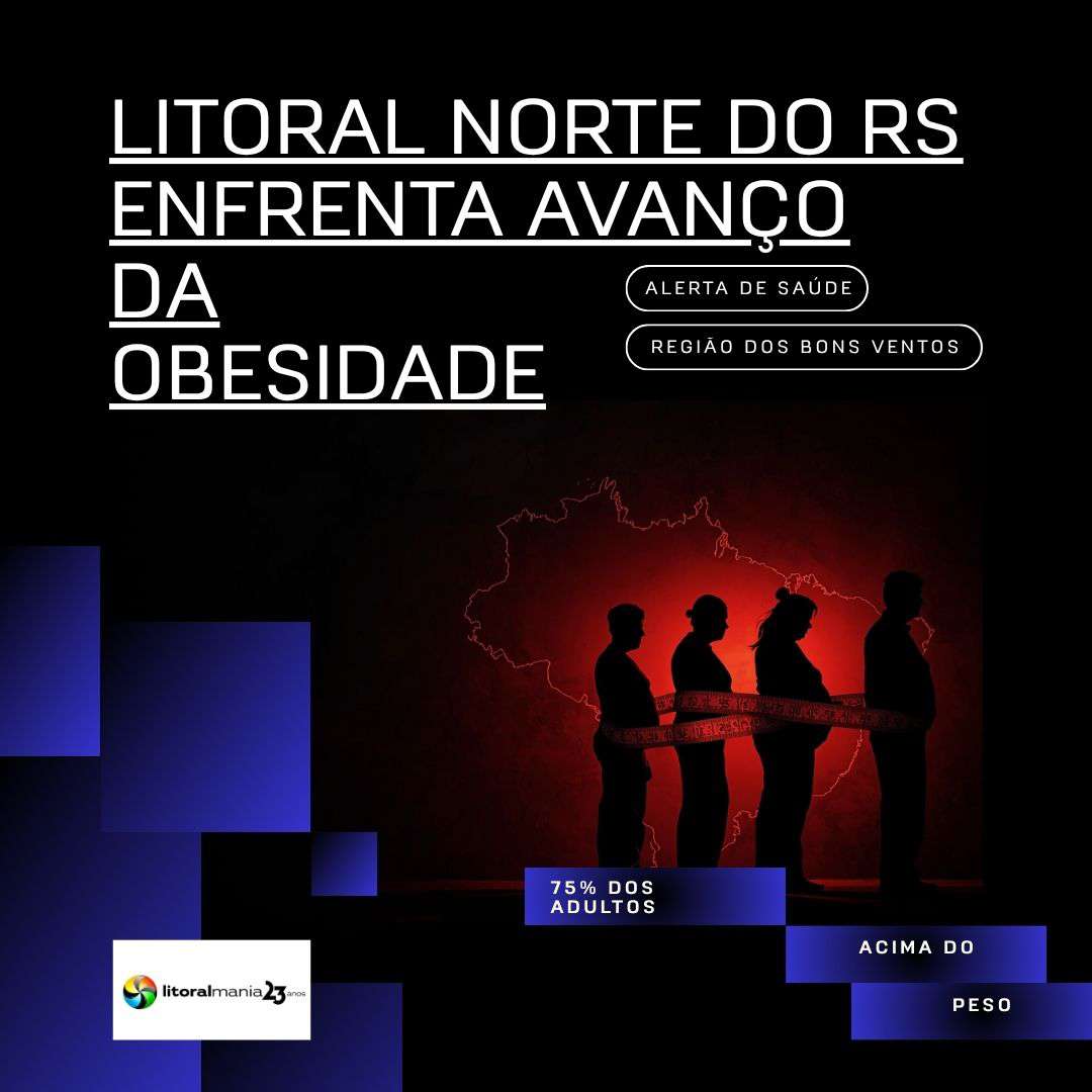 Dados inéditos revelam avanço alarmante da obesidade em cidades do Litoral Norte do RS 10